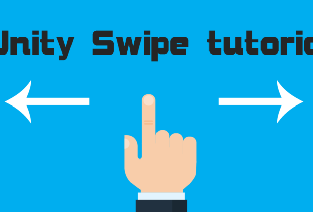 Unity Swipe tutorial Touch/Mouse event - Unity Tutorial