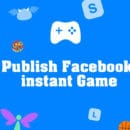 Publish Facebook instant Game