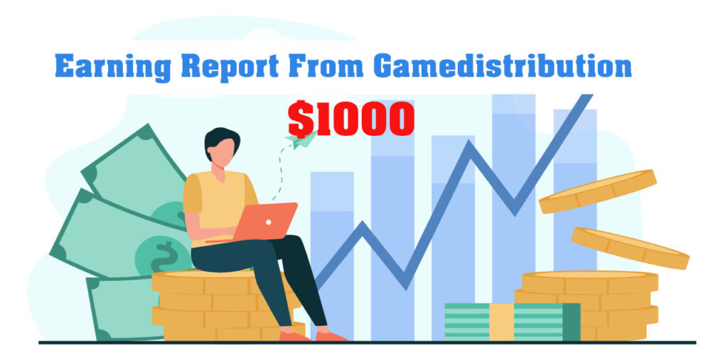 Earning Report From Gamedistribution