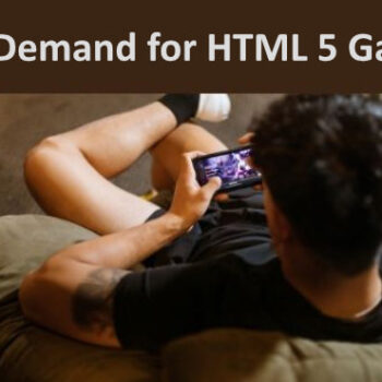Demand for HTML5 Games